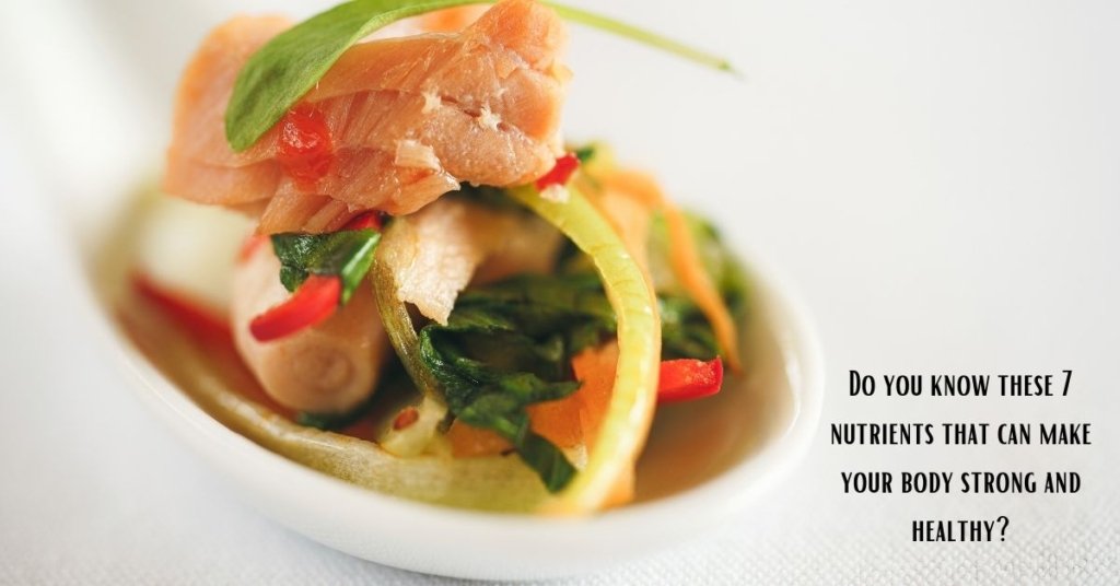 nutrients for a healthy and strong body